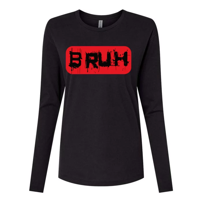 Bruh Funny Saying Meme Slang Boy Bro Girl Teen Womens Cotton Relaxed Long Sleeve T-Shirt