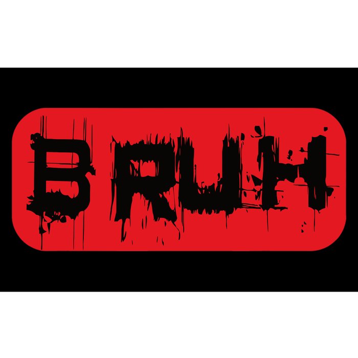 Bruh Funny Saying Meme Slang Boy Bro Girl Teen Bumper Sticker