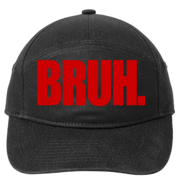 Bruh Funny Saying 7-Panel Snapback Hat