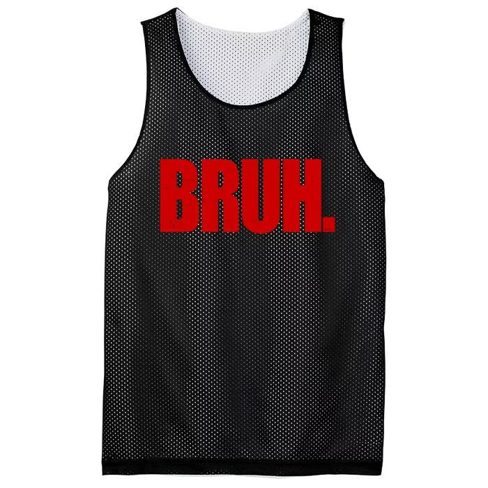 Bruh Funny Saying Mesh Reversible Basketball Jersey Tank