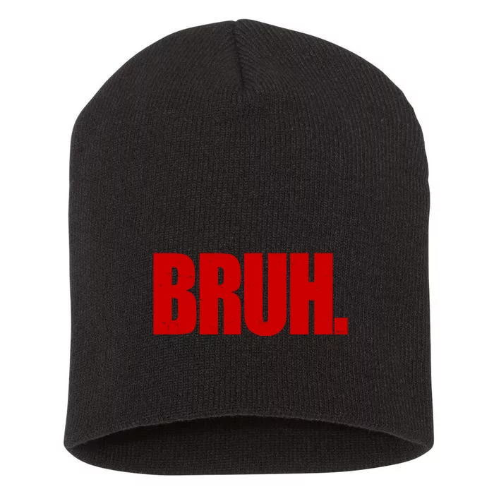 Bruh Funny Saying Short Acrylic Beanie