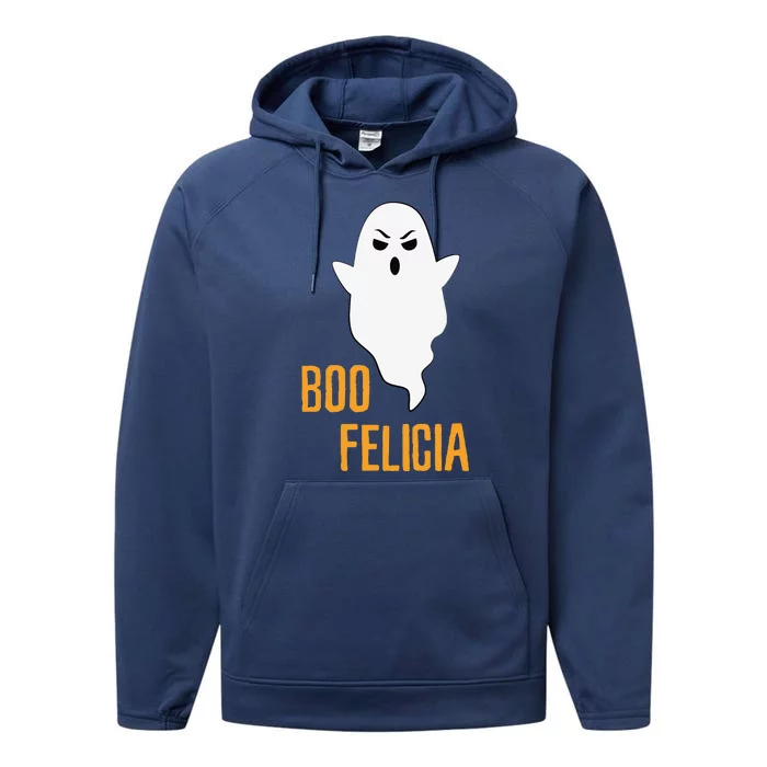 BOO FELICIA Spooky Hilarious Halloween Funny Phrase! Performance Fleece Hoodie