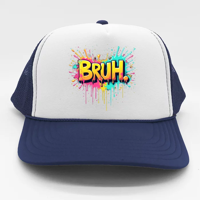 Bruh Funny Saying Meme Bro Teen Slang Trucker Hat