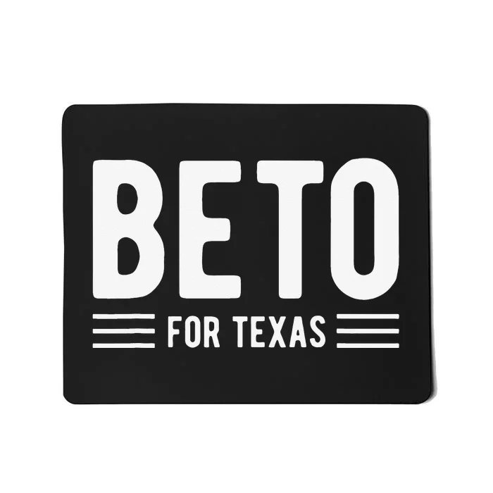 Beto For Texas Beto O'Rourke For Governor Of Texas Mousepad