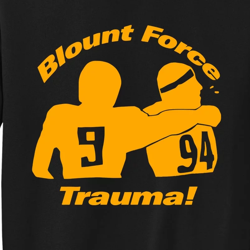 Blount Force Trauma Sweatshirt