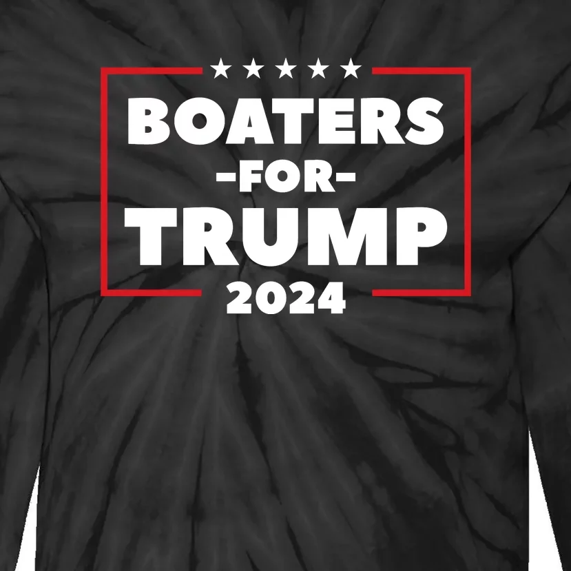 Boaters For Trump 2024 Tie-Dye Long Sleeve Shirt