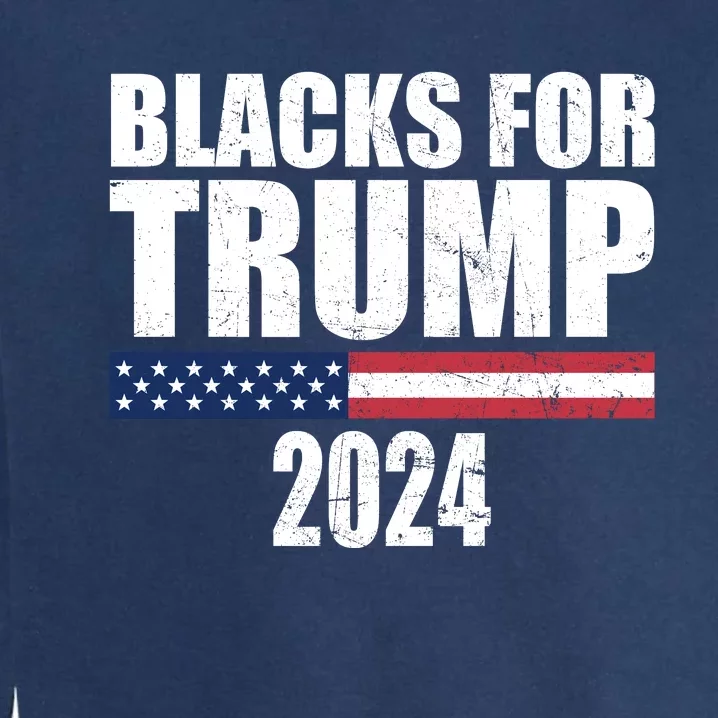 Blacks For Trump 2024 Presidential Election Republican Garment-Dyed Sweatshirt