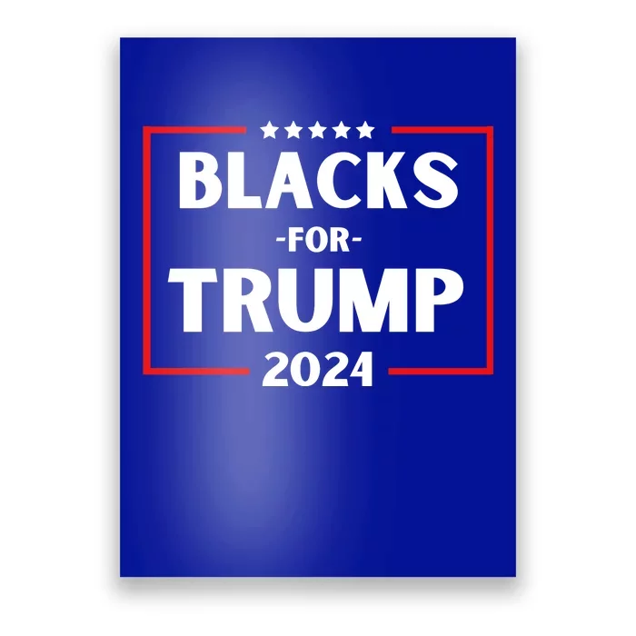 Blacks For Trump 2024 Donald Trump 2024 Poster