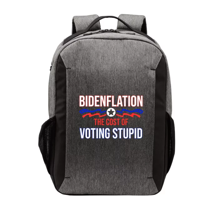 Biden Flation The Cost Of Voting Stupid Vector Backpack