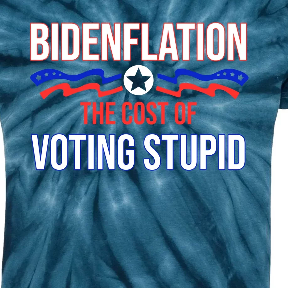 Biden Flation The Cost Of Voting Stupid Kids Tie-Dye T-Shirt