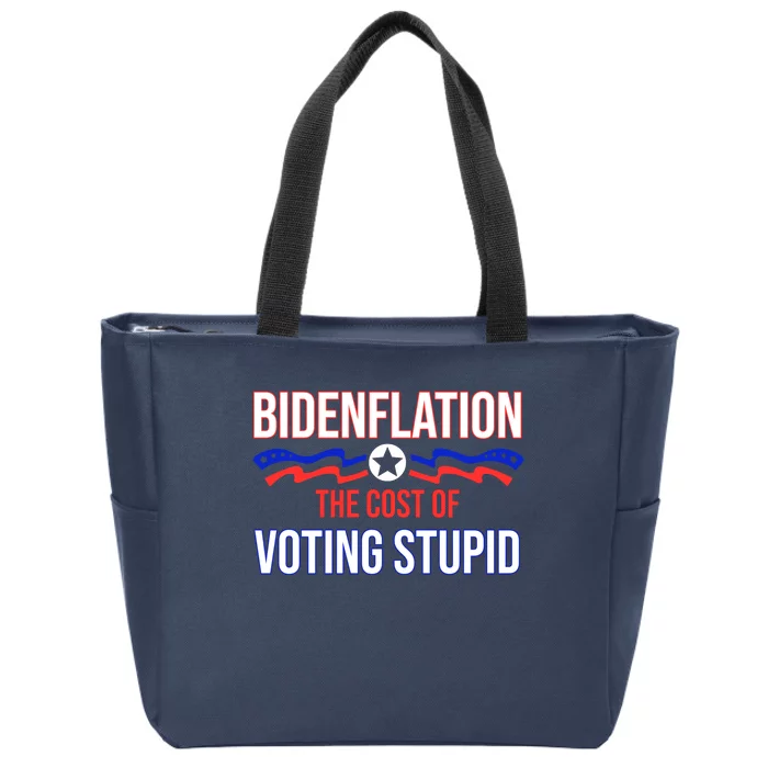 Biden Flation The Cost Of Voting Stupid Zip Tote Bag