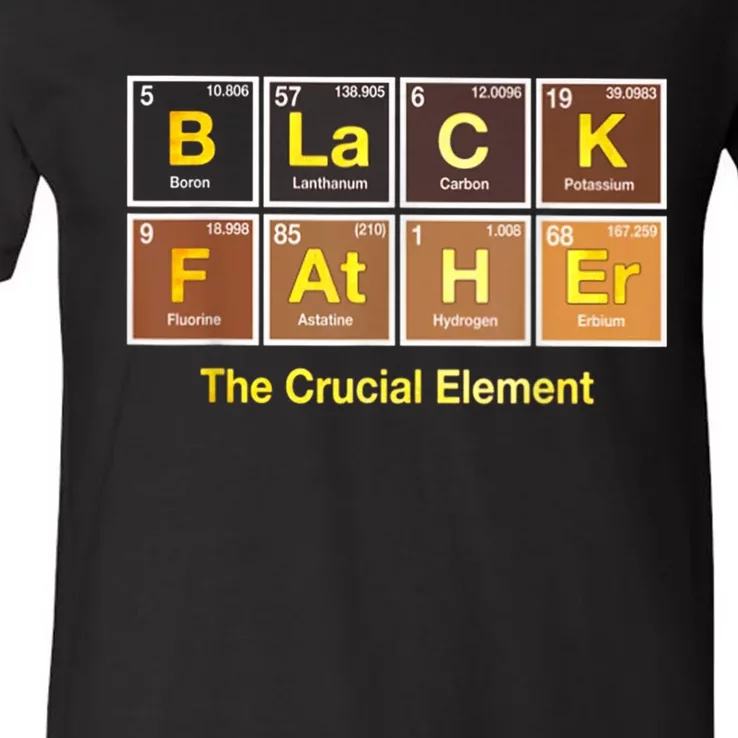 Black Father The Crucial Element Dad Chemistry Science V-Neck T-Shirt