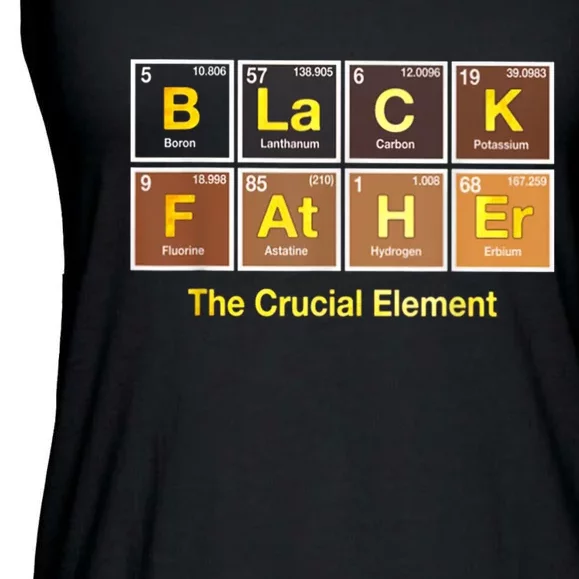 Black Father The Crucial Element Dad Chemistry Science Ladies Essential Flowy Tank