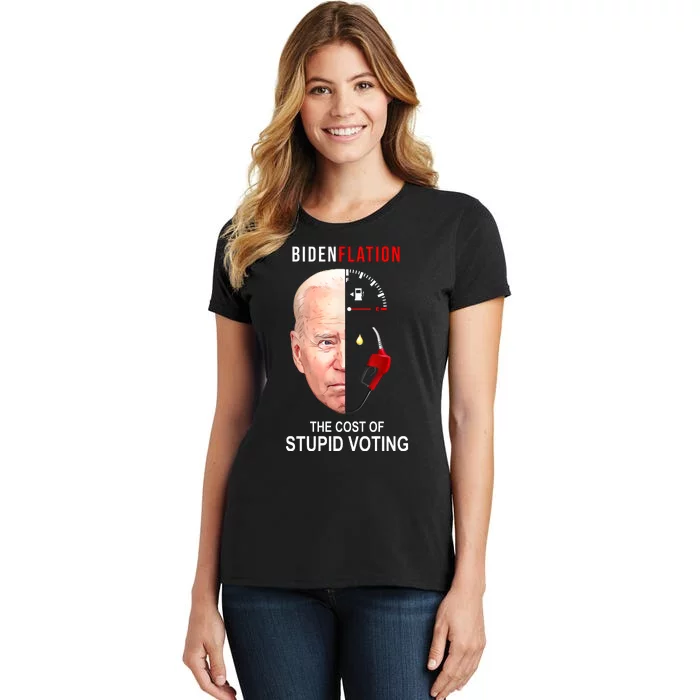 Biden Flation The Cost Of Stupid Voting Gas Funny Women's T-Shirt