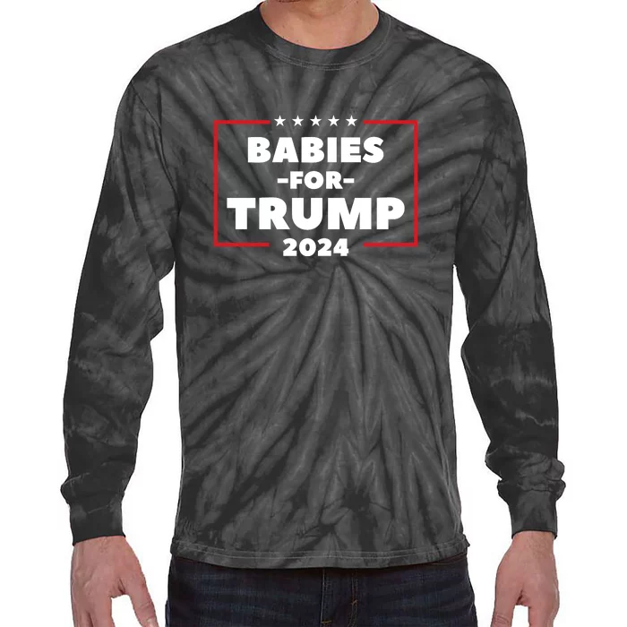 Babies For Trump 2024 Tie-Dye Long Sleeve Shirt