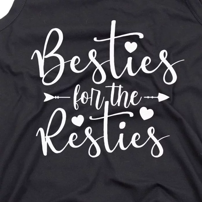 Besties For The Resties Tank Top