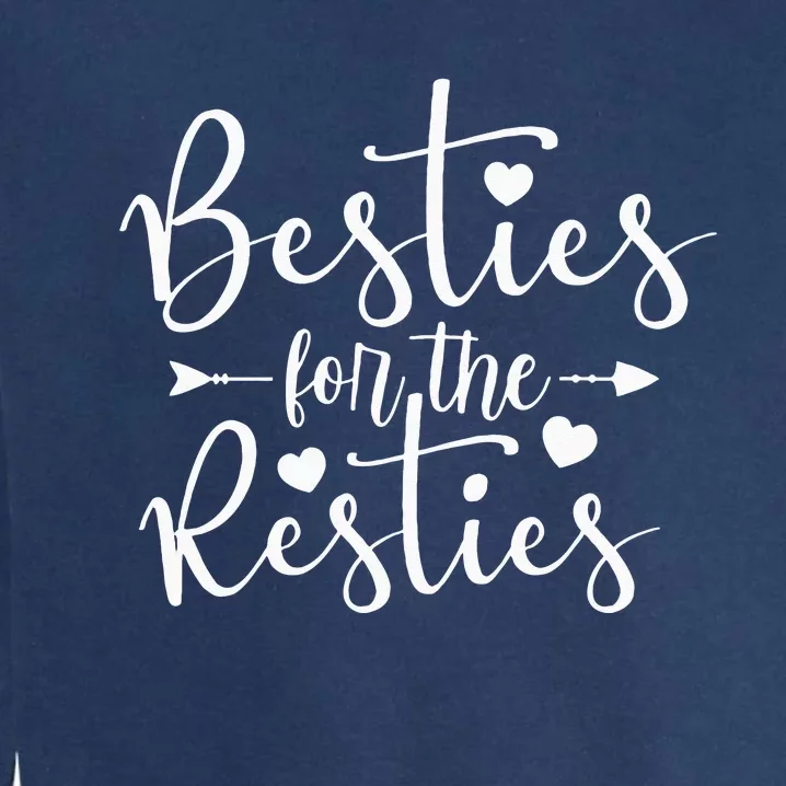 Besties For The Resties Garment-Dyed Sweatshirt