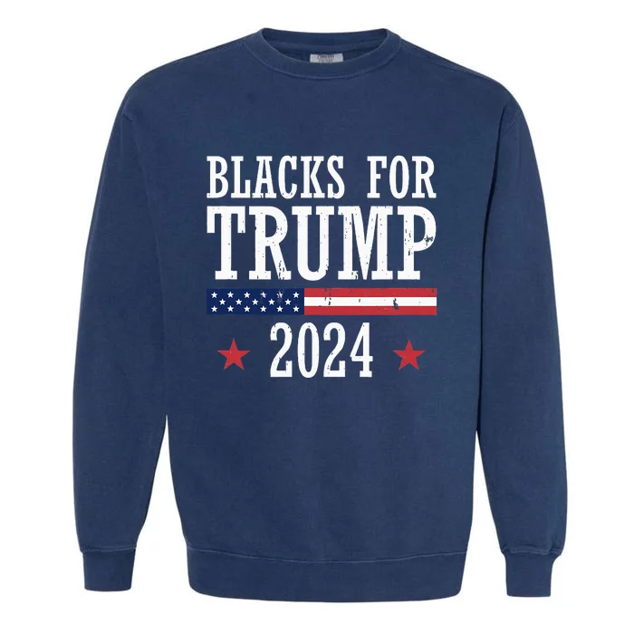 Blacks For Trump 2024 Presidential Election Republican Garment-Dyed Sweatshirt