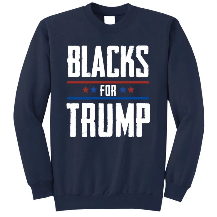 Black For Trump 2024 Tall Sweatshirt