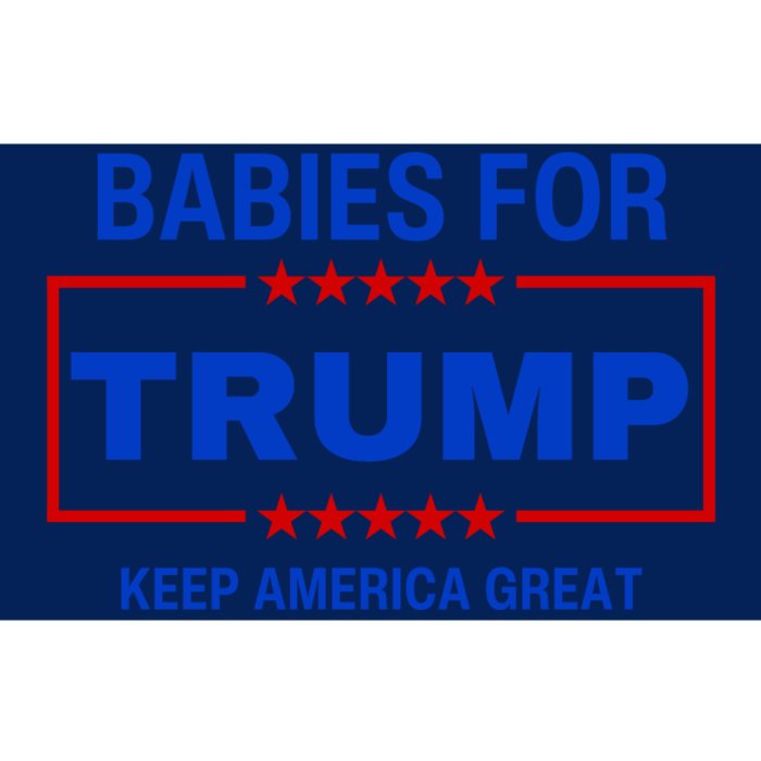 Babies For Trump Keep America Great Bumper Sticker