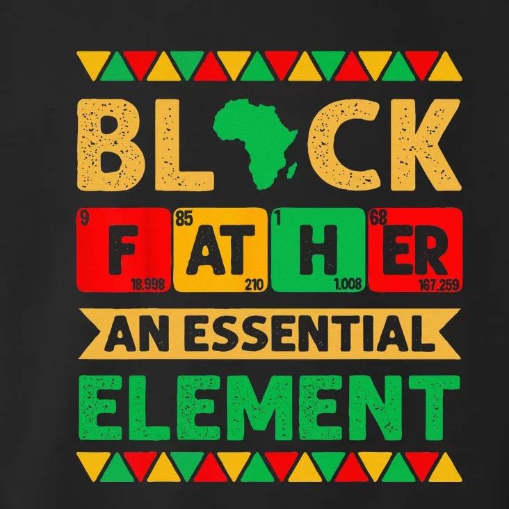 Black Father The essential Element Father's Day Black Dad Toddler Hoodie