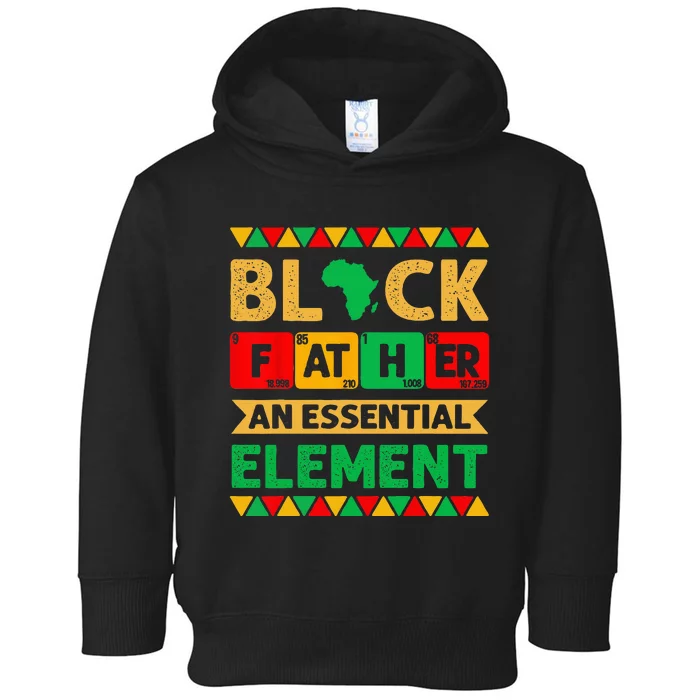 Black Father The essential Element Father's Day Black Dad Toddler Hoodie