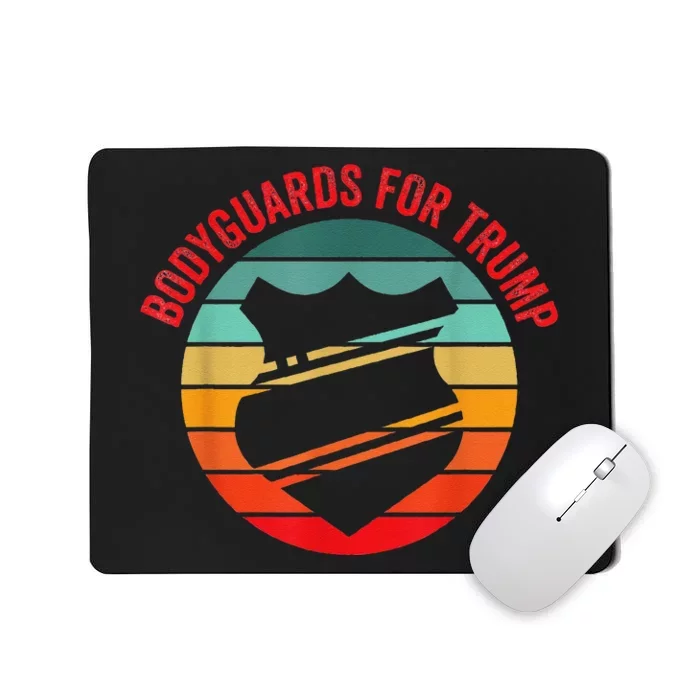 Bodyguards For Trump Security Guard 24 Funny Election 2024 Mousepad