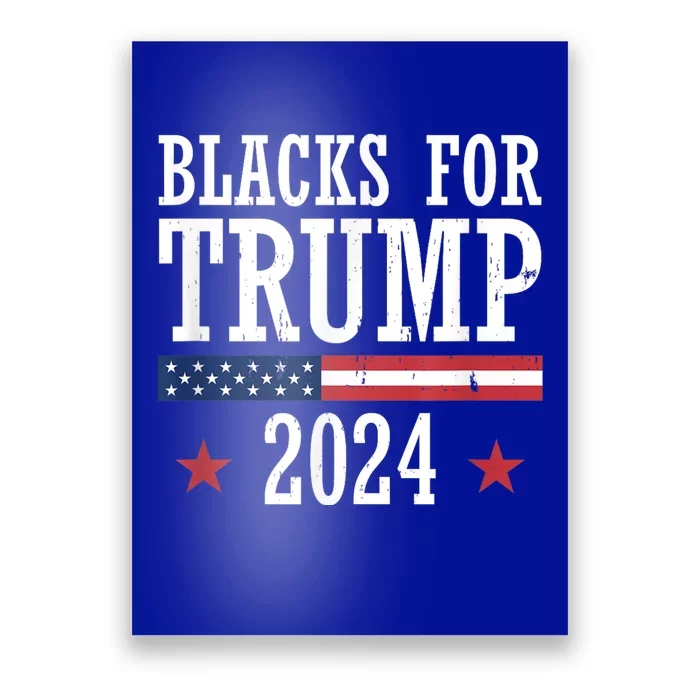 Blacks For Trump 2024 Presidential Election Republican Poster