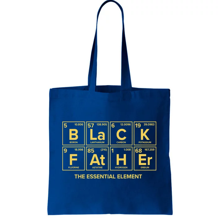 Black Father The Essential Elet Dad Chemistry Science Meaningful Gift Tote Bag