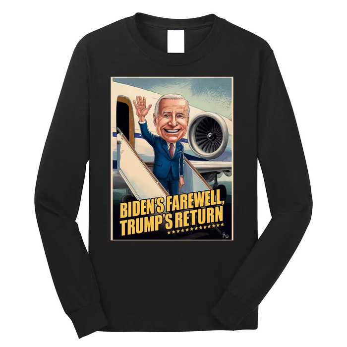 BidenS Farewell TrumpS Return Long Sleeve Shirt