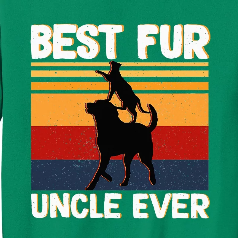 Best Fur Uncle Ever Dog And Cat Owner Sweatshirt