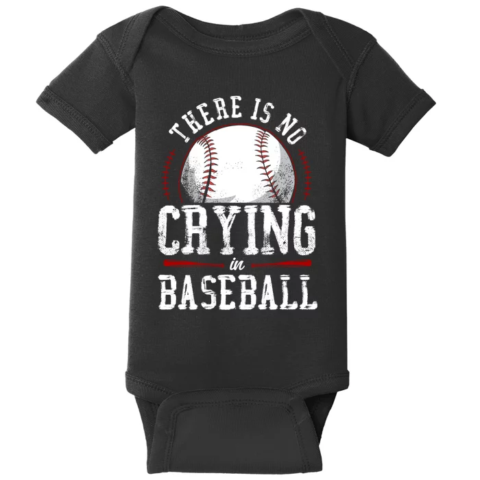 Baseball Fan Vintage There Is No Crying In Baseball Baby Bodysuit