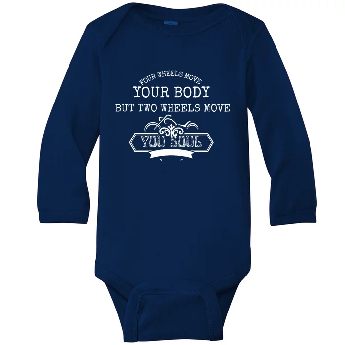 Biker Four Wheels Move Body Two Move Soul Vintage Baby Long Sleeve Bodysuit