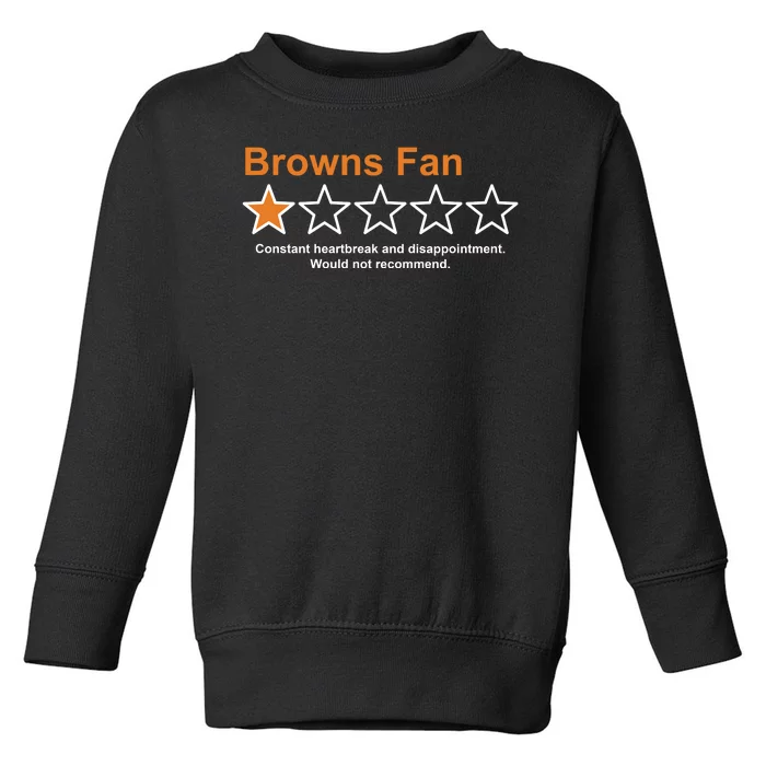 Browns Fan Would Not Recommend 1 Star Funny Toddler Sweatshirt