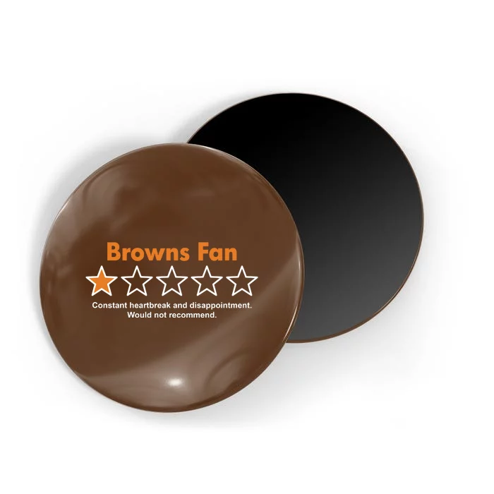 Browns Fan Would Not Recommend Disappointment Funny Football Magnet