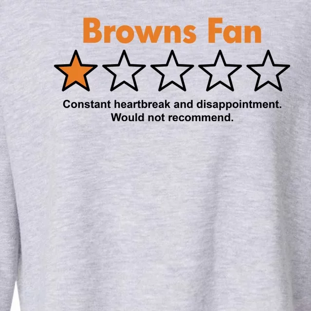 Browns Fan Would Not Recommend Disappointment Funny Football Cropped Pullover Crew