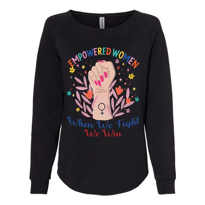 Boho Flower Wo When We Fight We Win Kamala Supporter Womens California Wash Sweatshirt