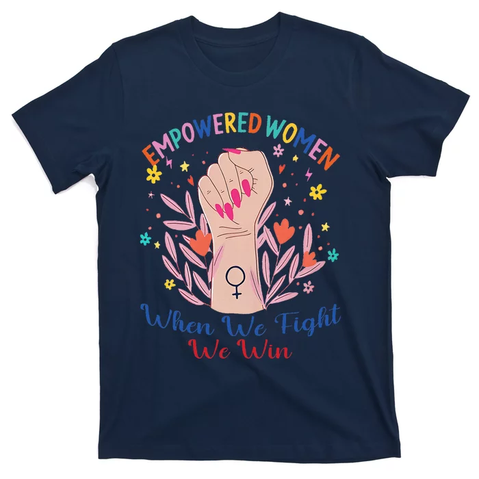 Boho Flower Wo When We Fight We Win Kamala Supporter T-Shirt