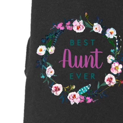 Boho Floral Wreath Best Aunt Ever Doggie 3-End Fleece Hoodie