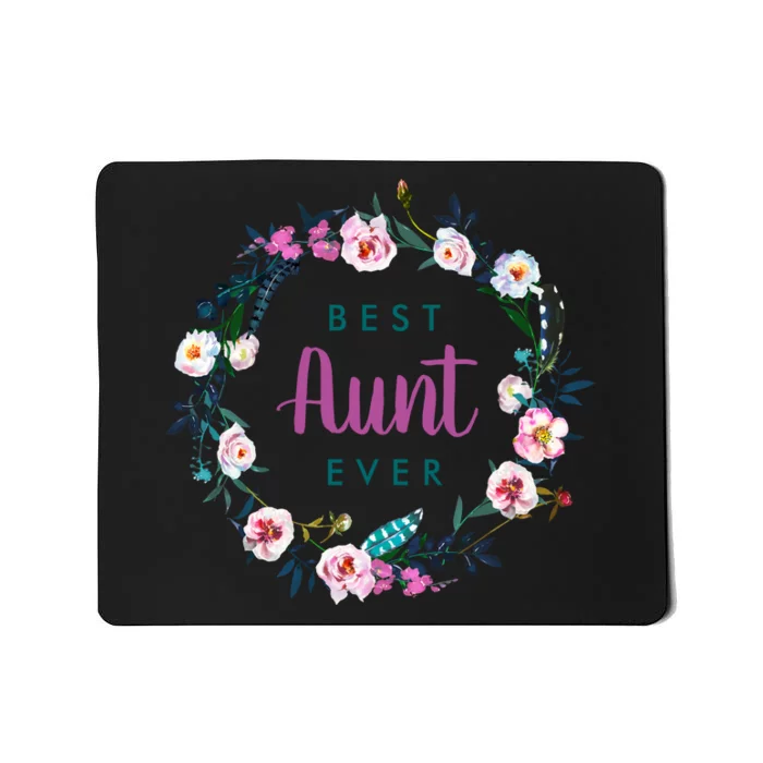 Boho Floral Wreath Best Aunt Ever Mousepad