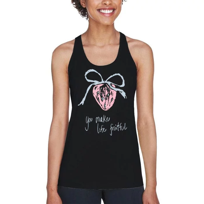 Berry Fruitful You Make Life Fruitful Women's Racerback Tank