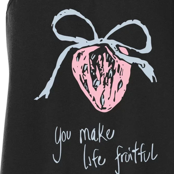 Berry Fruitful You Make Life Fruitful Women's Racerback Tank