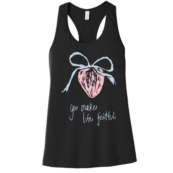 Berry Fruitful You Make Life Fruitful Women's Racerback Tank