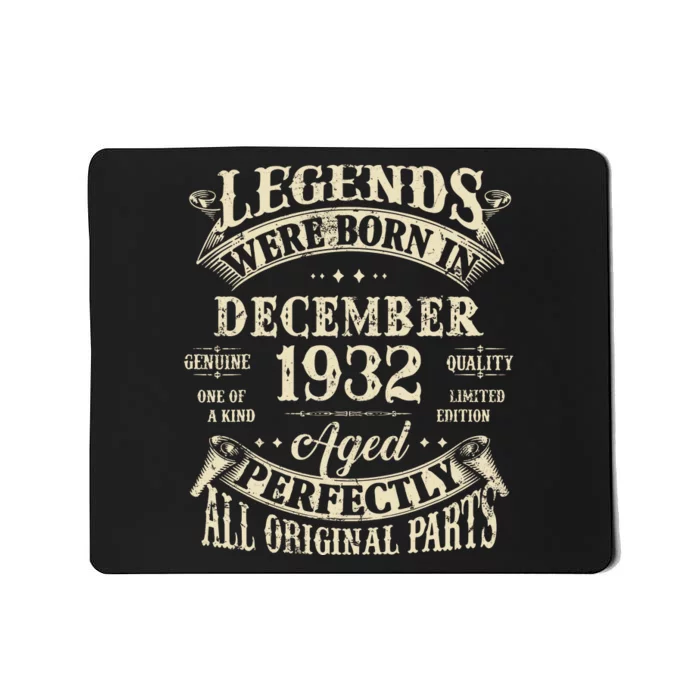 Birthday Gift 1932 Legend December 1932 Mousepad