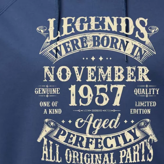 Birthday Gift 1957 Legend November 1957 Performance Fleece Hoodie