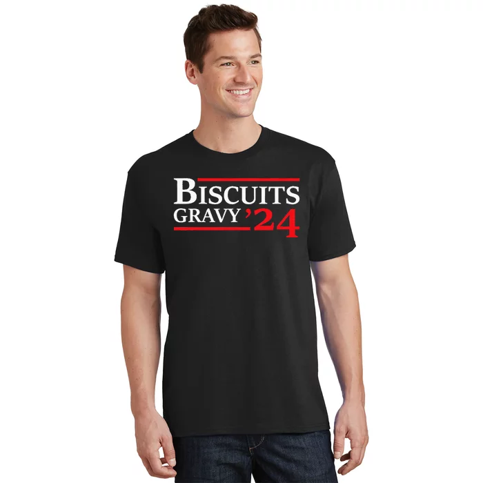 Biscuits Gravy 2024 Presidential Election Food Breakfast T-Shirt