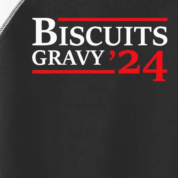 Biscuits Gravy 2024 Presidential Election Food Breakfast Toddler Fine Jersey T-Shirt