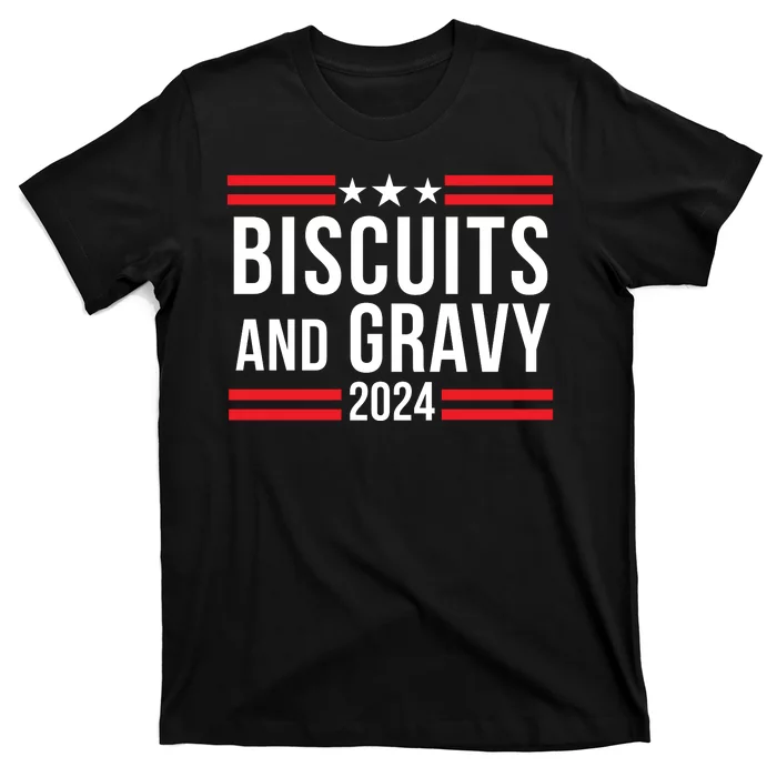 Biscuits & Gravy 2024 Foodie Southern Breakfast Food Lover Breakfast Lovers T-Shirt