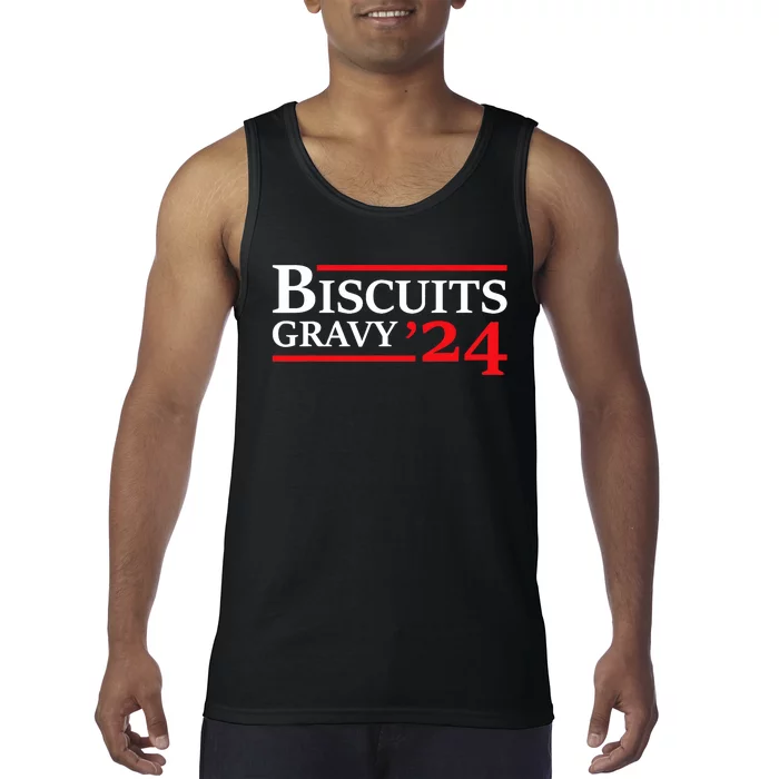 Biscuits Gravy 2024 Presidential Election Food Breakfast Tank Top