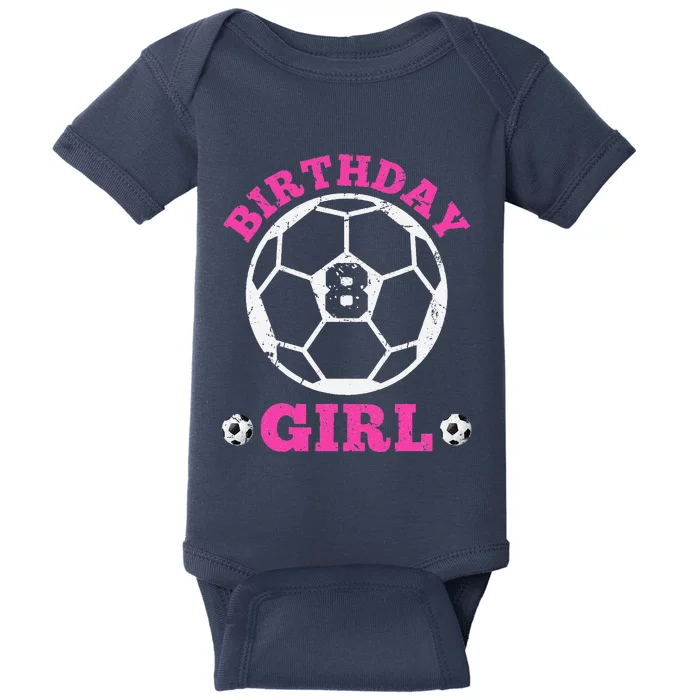 Birthday Girl 8th Soccer Players 8 Years Old Lover Team Cool Baby Bodysuit